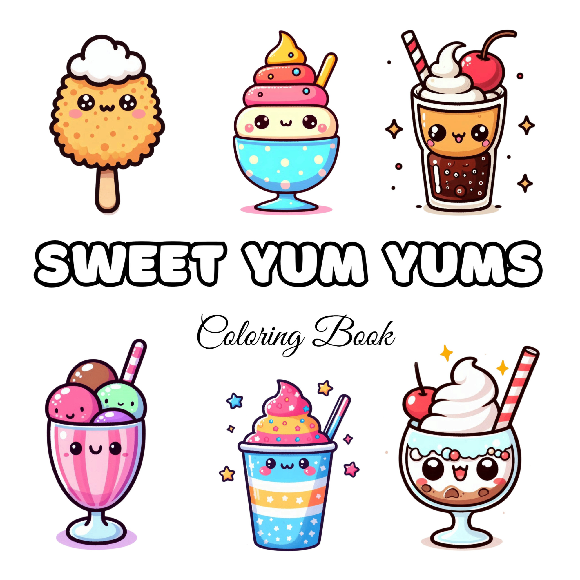  cute sweet food and desserts adventures coloring book for tweens and kids and adults